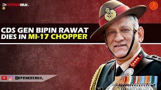 CDS GEN Bipin Rawat Dies In  MI17 Chopper By DefenceCRUX.