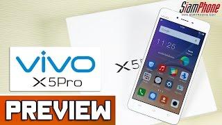 [Preview] : vivo X5 Pro by SiamPhone