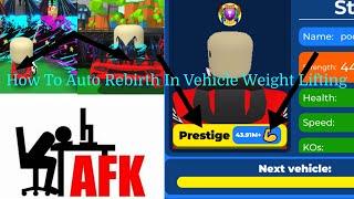 How To Auto Rebirth In Vehicle Weight Lifting | Roblox