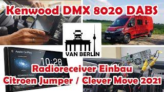 Radio Kenwood DMX 8020 DABS Montage Citroen Jumper | Fiat Ducato | Clever Move | Montageanleitung