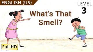 What's that Smell?: Learn English (US) with subtitles - Story for Children and Adults "BookBox.com"