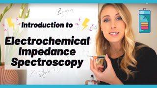 Intro to Electrochemical Impedance Spectroscopy (EIS) of Batteries