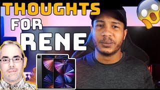 Rene Ritchie Says "iPad is Broken" - My Thoughts - iPad Pro M1 News! - Granted Geek