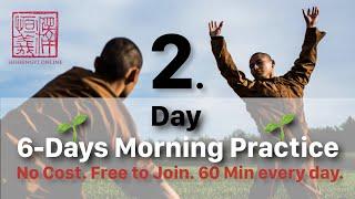  6-Days Morning Practice  Day 2: Strengthening Training (60 Min)