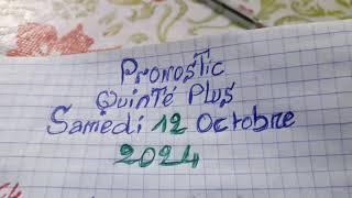 Pronostic quinté plus samedi 12 Octobre 2024