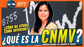 Qué es la CNMV  - Tu Trading A SALVO 