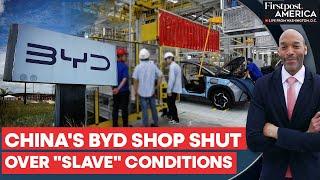 Brazil: BYD Factory Site Shut As Chinese Workers Found in "Slave" Conditions | Firstpost America