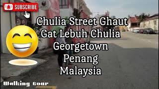 Chulia Street Ghaut (Gat Lebuh Chulia) Georgetown Penang Malaysia (Walking tour) Part 32