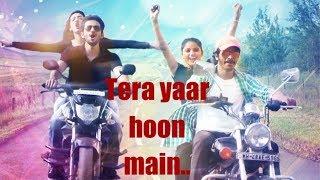 Tera Yaar Hoon Main | Full video | Sonu Ke Titu ki Sweety | Friendship vs Love story | friendshipday