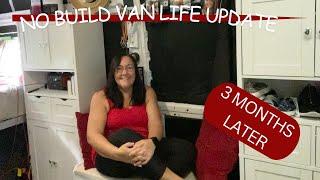 3 month van life update