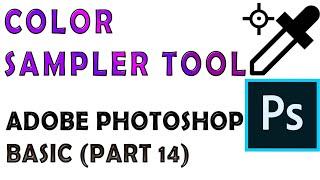 Color Sampler Tool in Adobe Photoshop | Adobe Photoshop Tutorials Basic Part 14