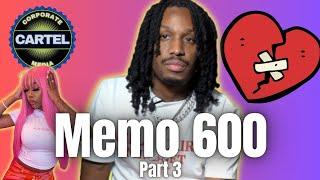 Memo 600 On his recent break Up! thoughts on Glizzy Glow going public about it!