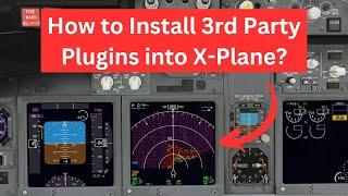 X-Plane 12+ Plugins Installation Tutorial & Walkthrough