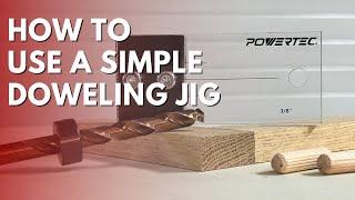 How To Use a Simple Doweling Jig