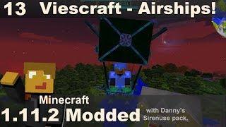 Modded 1.11.2 - Viescraft - Airships! (E13)