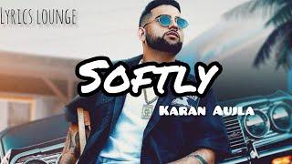 SOFTLY (Official Music Video) KARAN AUJLA | IKKY | LATEST PUNJABI SONGS | Lyricslounge