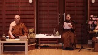 2021 November (2/7) | Buddhawajana Retreat | Ajahn Brahmavamso and Venerable Munissara