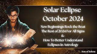 Solar Eclipse in Libra October 2024 Astrology || New Beginnings Rock The Boat