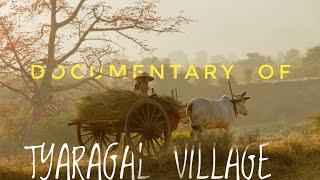 DOCUMENTARY VIDEO OF TYARAGAL VILLAGE.