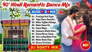 90' Hindi Romantic Dance Mix//Hindi 3 Step Dance Mix-2024//Dj Ronty Remix@musicalpalash