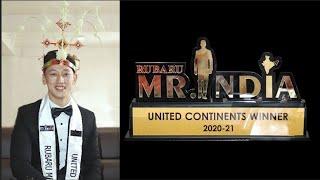 Rubaru Mr. India Songashim Rungsung United Continents Winner 2020-2021