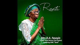 RANTI #ranti #mrsdafasoyin #yorubagospelmusic #cacgoodwomenchoiribadan #berachahmusic #nigeriamusic