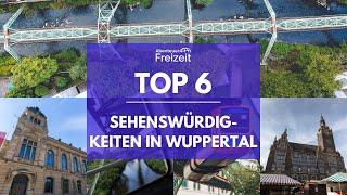 Top 3 Sehenswürdigkeiten Wuppertal - Sehenswertes, Attraktionen & Ausflugsziele in Wuppertal