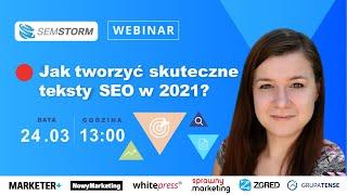 Webinar SEMSTORM: Jak tworzyć skuteczne teksty SEO w 2021