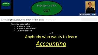 Accounting Instruction, Help, & How To - Bob Steele Overview