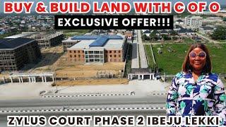 LAND FOR SALE IN IBEJU LEKKI LAGOS NIGERIA| ZYLUS COURT PHASE 2 IBEJU LEKKI| BUY & BUILD C OF O LAND