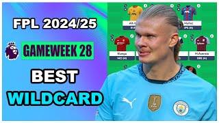 FPL Gameweek 28: BEST WILDCARD TEAM | Fantasy Premier League Tips 2024/25