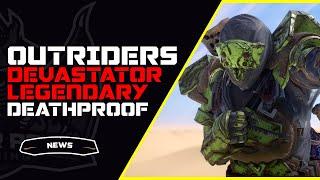 Outriders Devastator Legendary Armor Deathproof