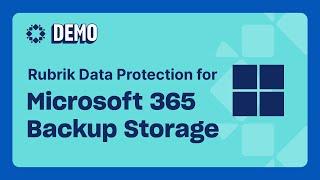 Rubrik Data Protection for Microsoft 365 Backup Storage