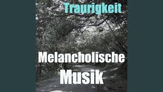 Melancholische Musik