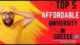 Top 5 affordable universities in Greece #cheapestuniversities #affordable