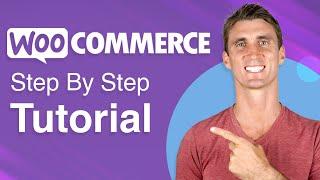 Woocommerce Tutorial 2024 with Step by Step Walkthrough