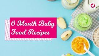 6 Month Baby Food Recipes [Baby food, First food Recipes]