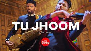 Tu Jhoom Rendition | Coke Studio Pakistan | Abida Parveen x Naseebo Lal | Leo Twins