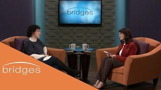 Bridges with Becky Nordquist