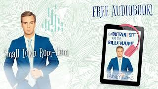 THE BOTANIST AND THE BILLIONAIRE  #freeaudiobook #contemporaryromance #newadultromance