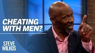 My Husband Is Cheating With Men | The Steve Wilkos Show