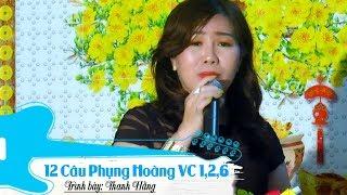 12 Câu Phụng Hoàng Vọng Cổ 1,2,6 | Thanh Hằng | Tân Cổ Việt