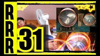 31 FANS = FAN SLEEP  FAN NOISE