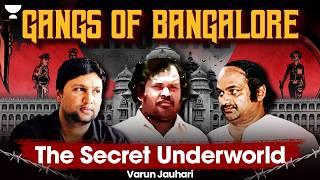 Complete Story of Bangalore Underworld | How is it different from Mumbai Underworld?Dawood Ibrahim