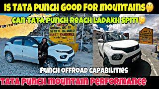 Can Tata Punch go to Ladakh Spiti? Can I Buy Punch For Mountains? Punch Mountains Performance