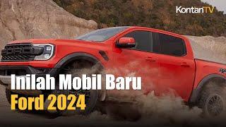 Balik Ke Indonesia, Ford Luncurkan 3 Mobil Baru | Kontan News