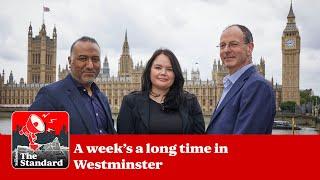 Election 2024: A Week's a Long Time in Westminster ...The Standard podcast