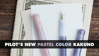 Pilot's new pastel color Kakuno series "Madoromi"