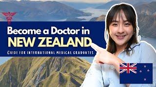 How To Become a New Zealand Doctor (International Medical Graduate)