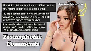 Trans Girl Reacts To Transphobic Comments!